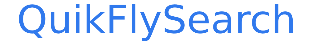 QuikFlySearch